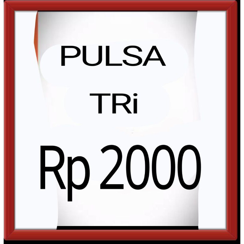 puLsa TRi Rp2000 (wajib chat nomor)