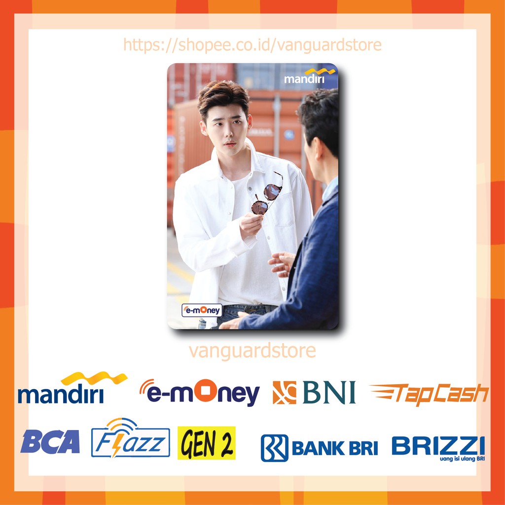 KARTU E MONEY E TOLL ACTOR LEE JUNG SUK KPOP 17 EMONEY MANDIRI FLAZZ BCA BNI TAPCASH BRIZZI BRI