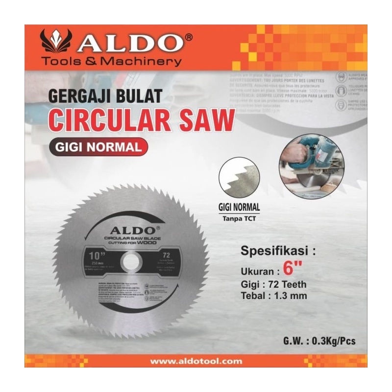Pisau Circular Saw 6" x 72T mata gergaji bulat 6 inch Non TCT ALDO