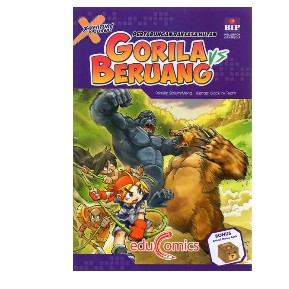 Educomics X-Venture Xplorers : Pertarungan Raksasa Hutan Gorila Vs Beruang      SLAIUM & MENG