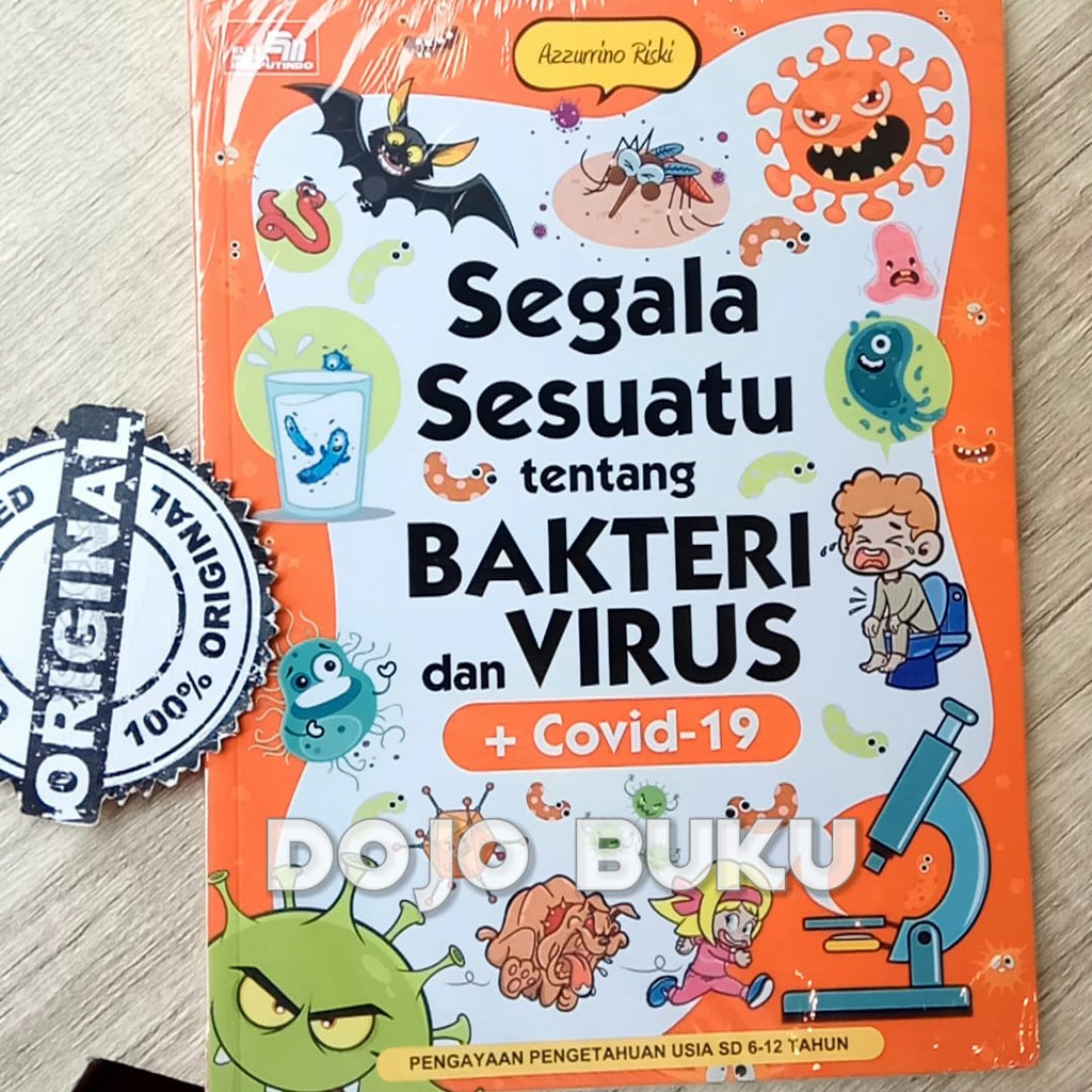 Segala Sesuatu Tentang Bakteri Dan Virus by Yusup Somadinata