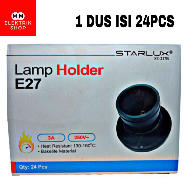 Fitting Plafon E 27 Fitting Duduk Lamp Holder E 27 STARLUX