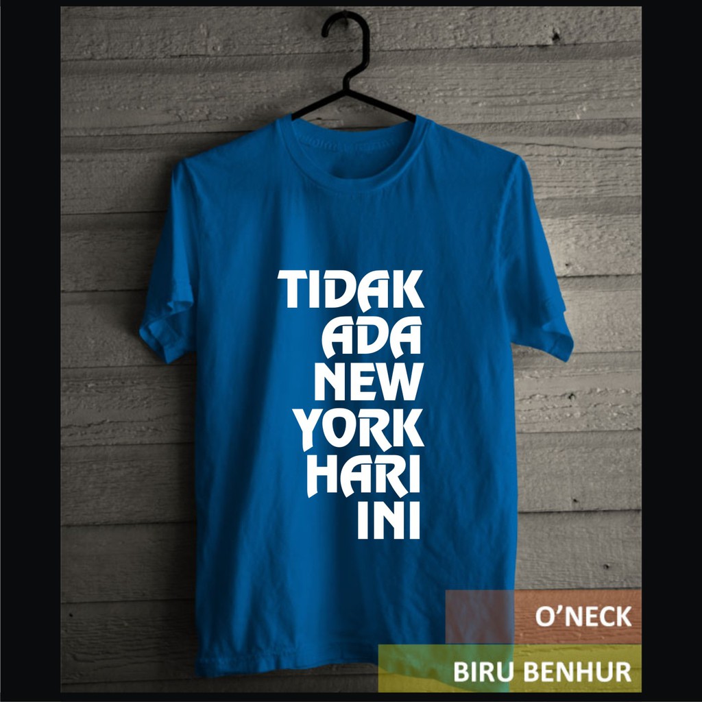 TIDAK ADA NEW YORK HARI INI