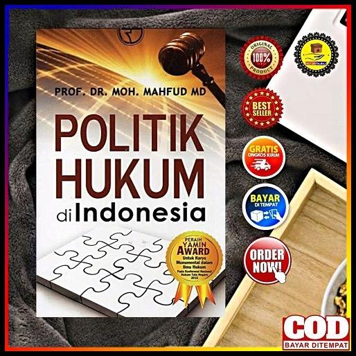 Politik Hukum Di Indonesia / Mahfud Md | Daisy