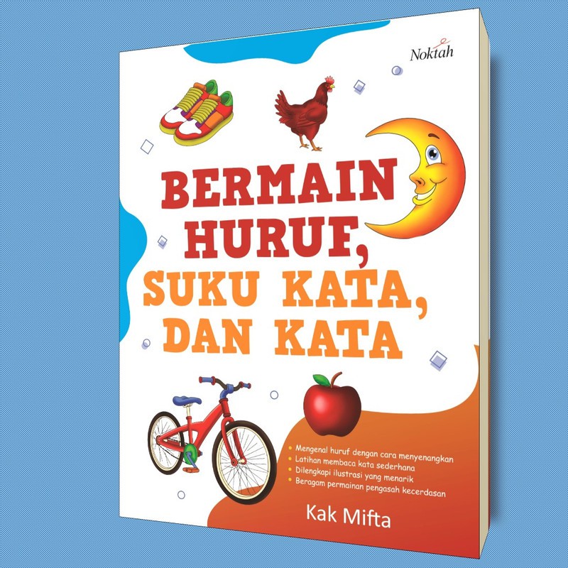 Bermain Huruf, Suku Kata, Dan Kata