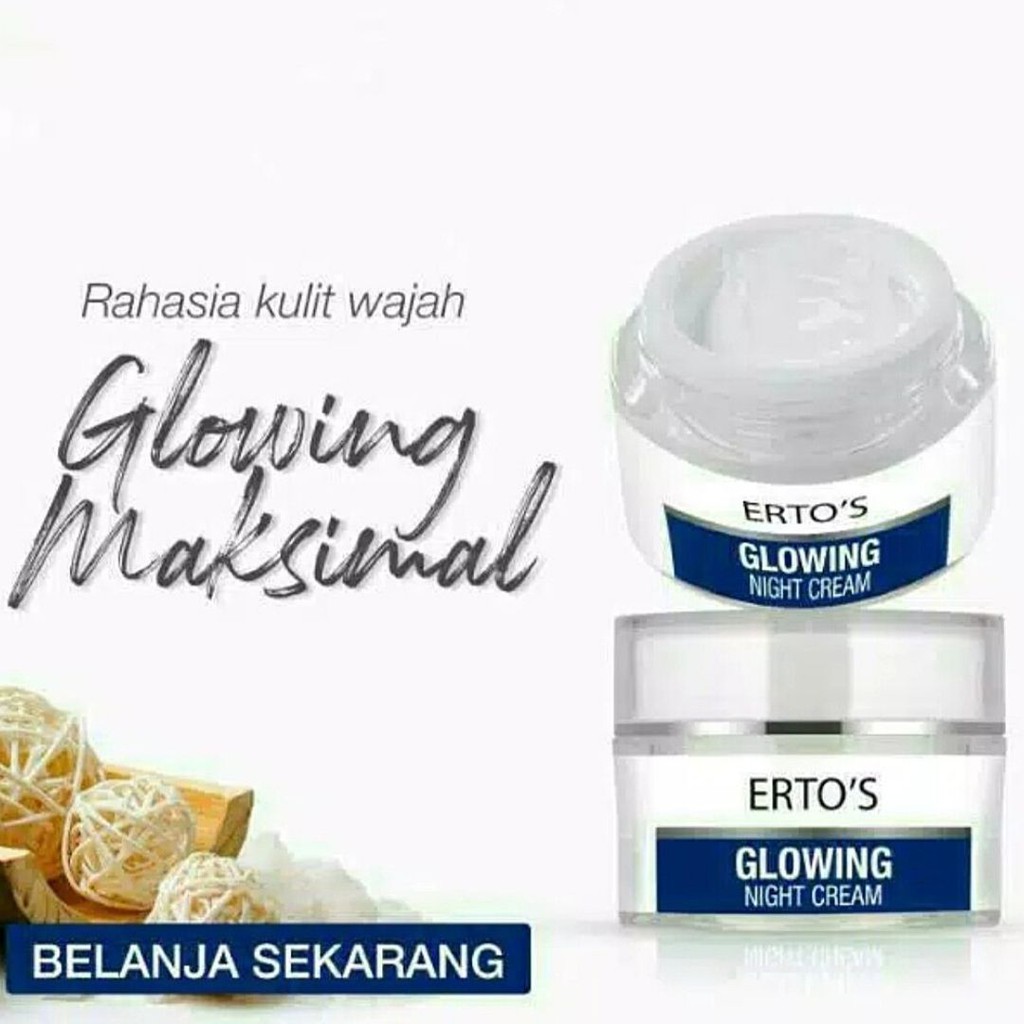 ERTOS GLOWING NIGHT CREAM WHITENING KRIM ORIGINAL BPOM