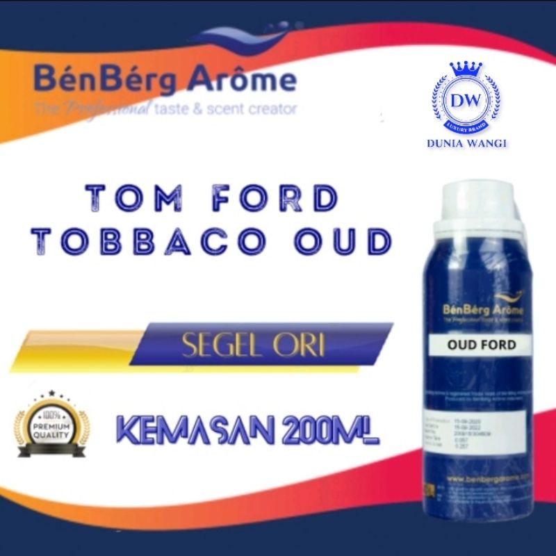 BIBIT PARFUM  MURNI | TOM FORD TOBACCO OUD / OUD FORD | BENBERG AROME  | 200 ML | SEGEL - WS