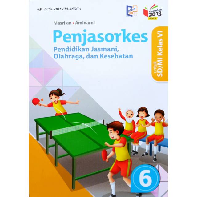 BUKU PJOK PENJASORKES KELAS 6 SD KURIKULUM 2013 PENERBIT