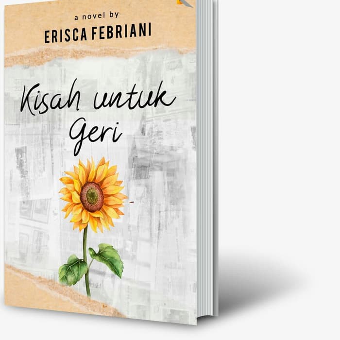 Novel KISAH UNTUK GERI (Erisca Febriani)