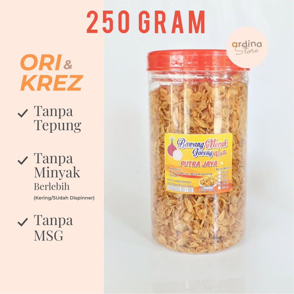 

BAWANG GORENG ORI Putra Jaya - Tanpa Tepung - Renyah - Tahan Lama / Kemasan Toples (250 gram)