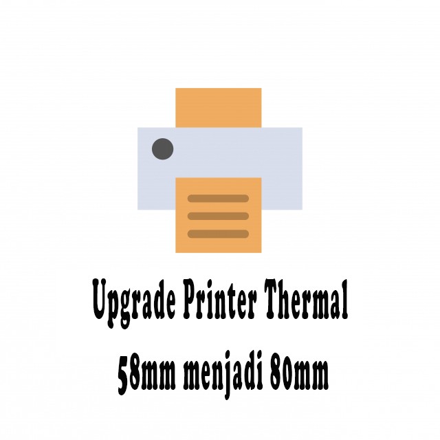 Upgrade Printer Thermal 58mm Menjadi 80mm