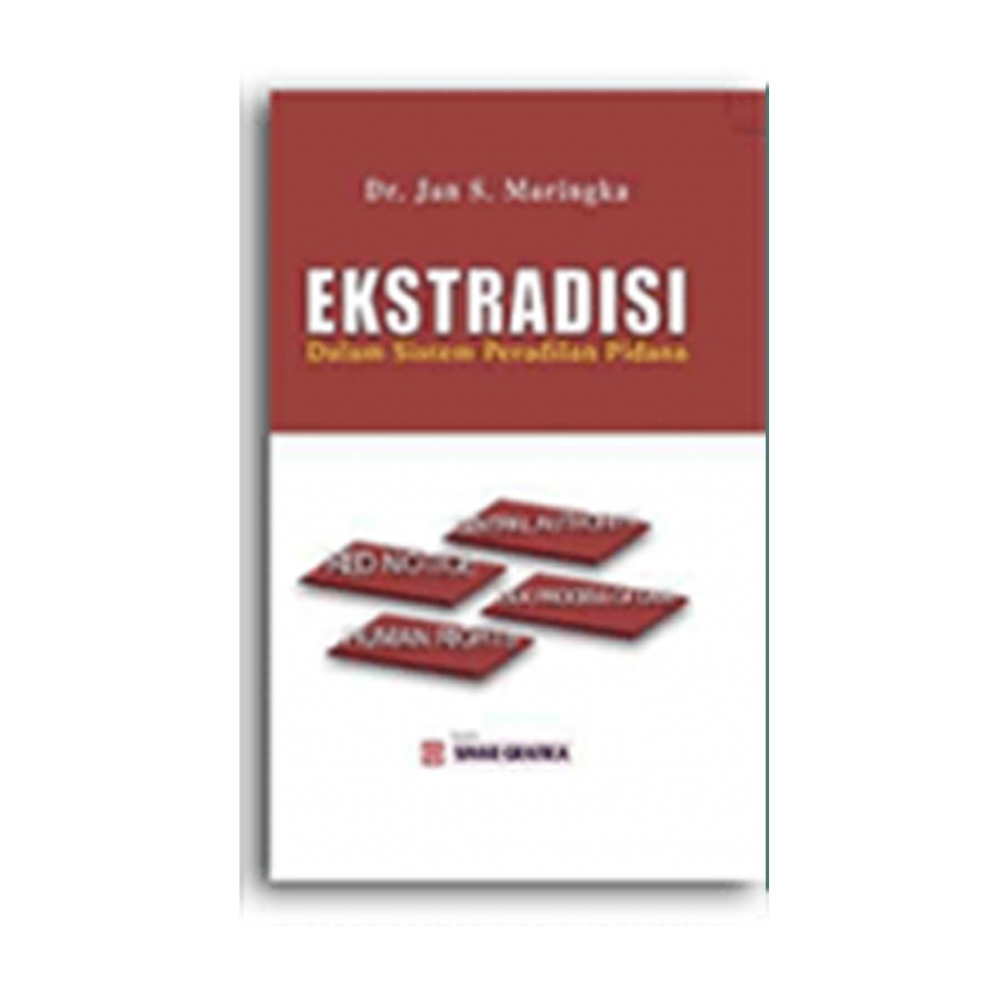

Buku Ekstradisi dalam Sistem Peradilan Pidana