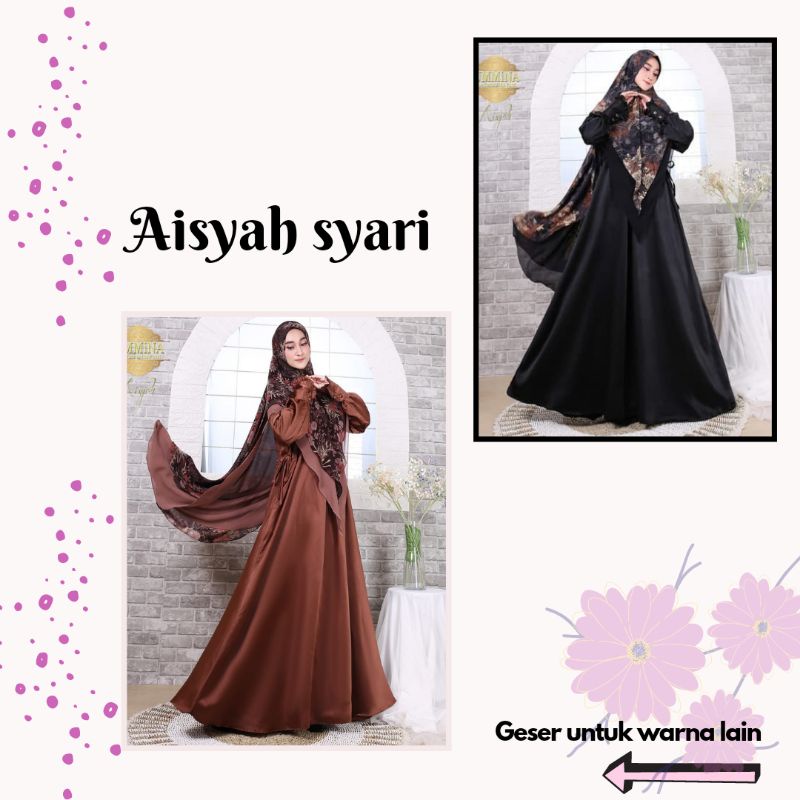Gamis wanita terbaru//Baju gamis terbaru//Gamis syari terbaru//Aisyah syari by Ummina (SIAP KIRIM)