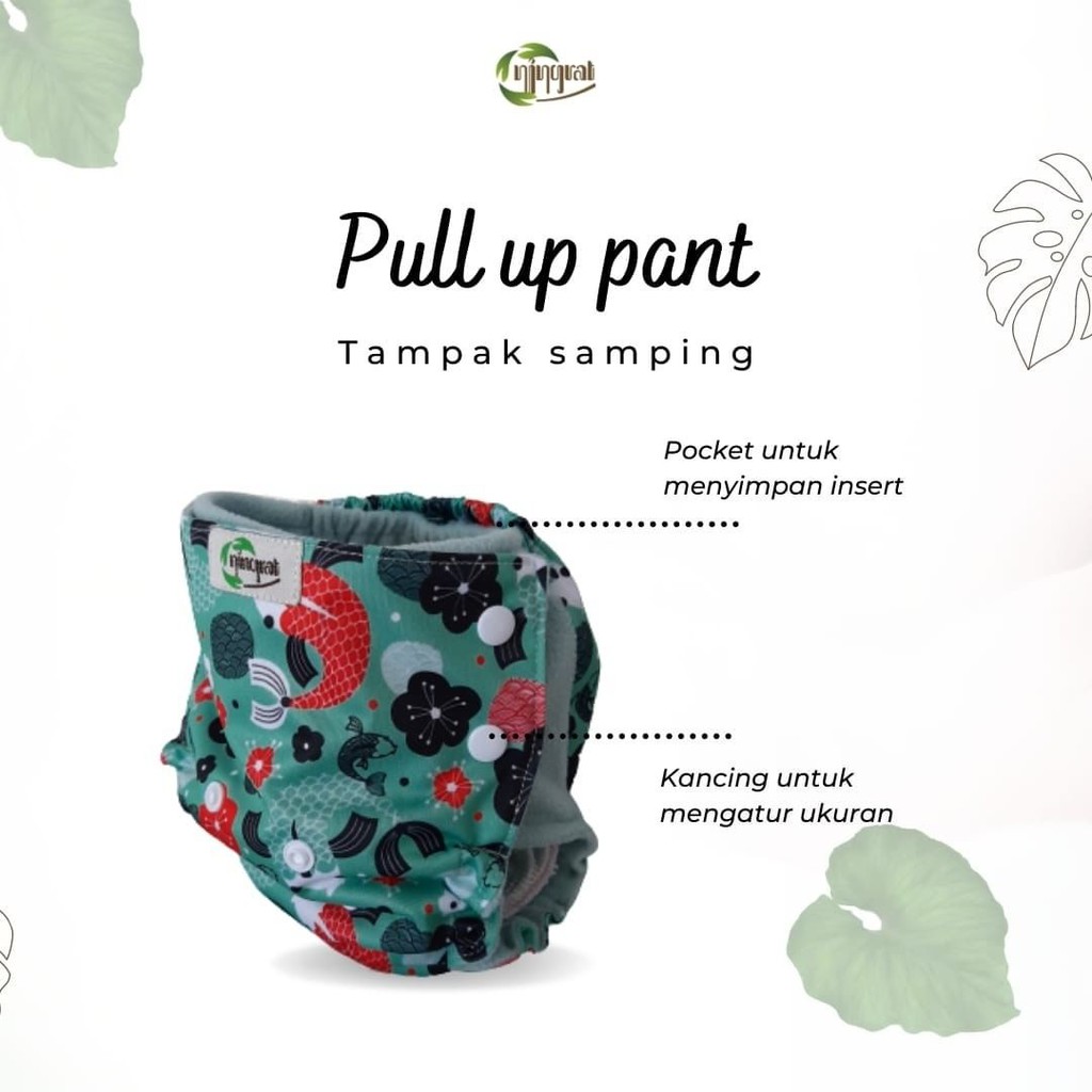 Ningrat Clodi Pull Up Pant 2 Insert Popok Kain Cuci Ulang Tipe Kancing Cloth Diapers dari Newborn