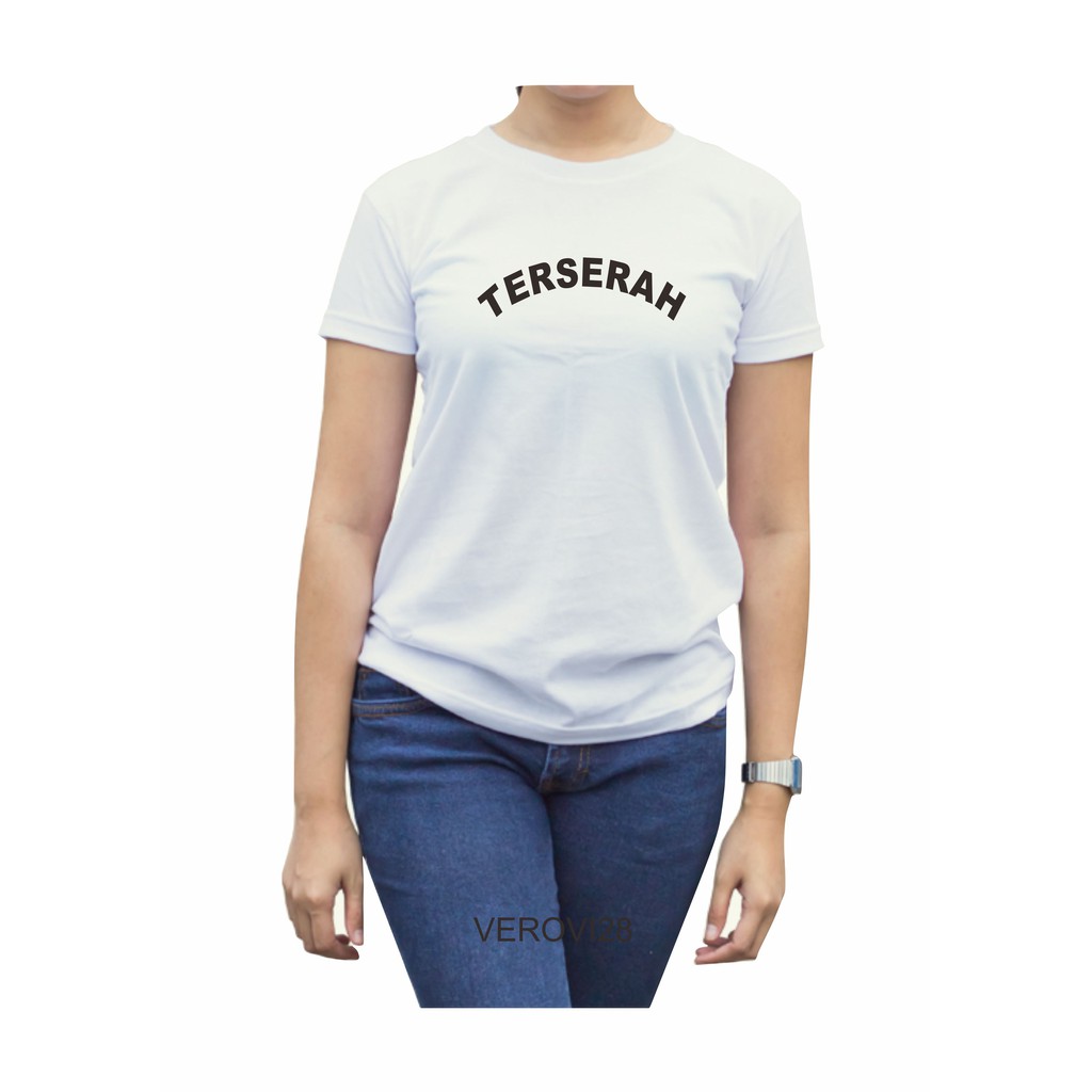Verovi28 Kaos Expresi / Kaos kata / Kaos tulisan / Kaos wanita / Kaos Kekinian /TERSERAH