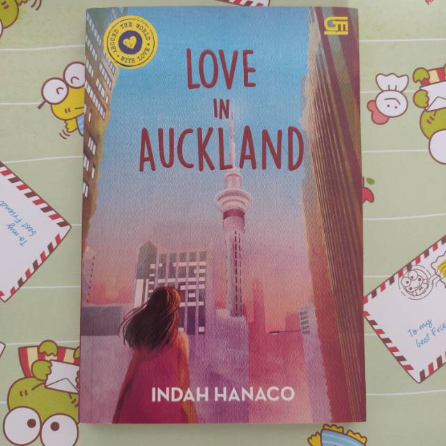 Love in Auckland / Indah Hanaco / Around the world with love / Gramedia