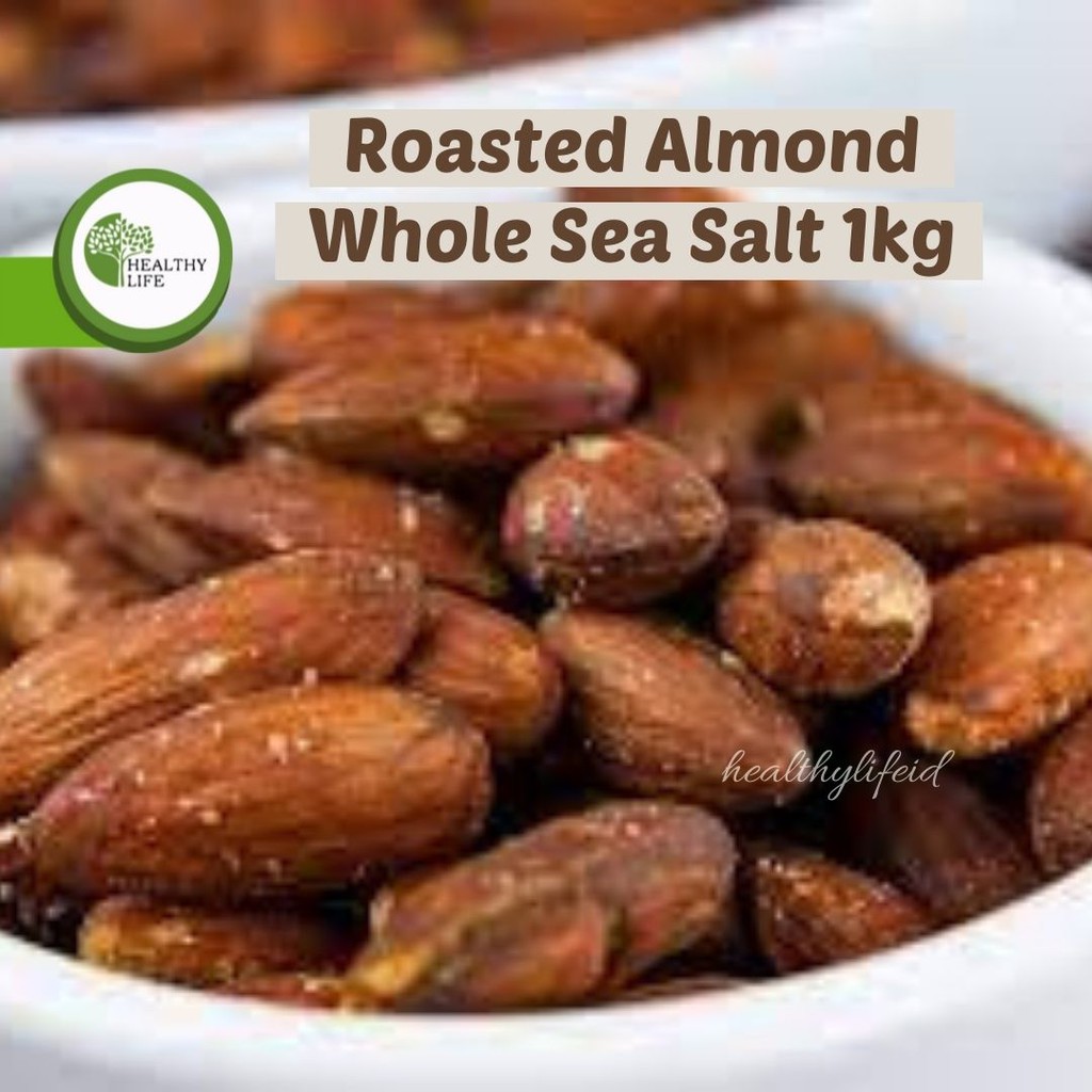 Roasted Almond Whole (Sea Salt) 1kg (Almond Panggang / Matang) Ukuran Besar 27-30 Tanpa Cangkang