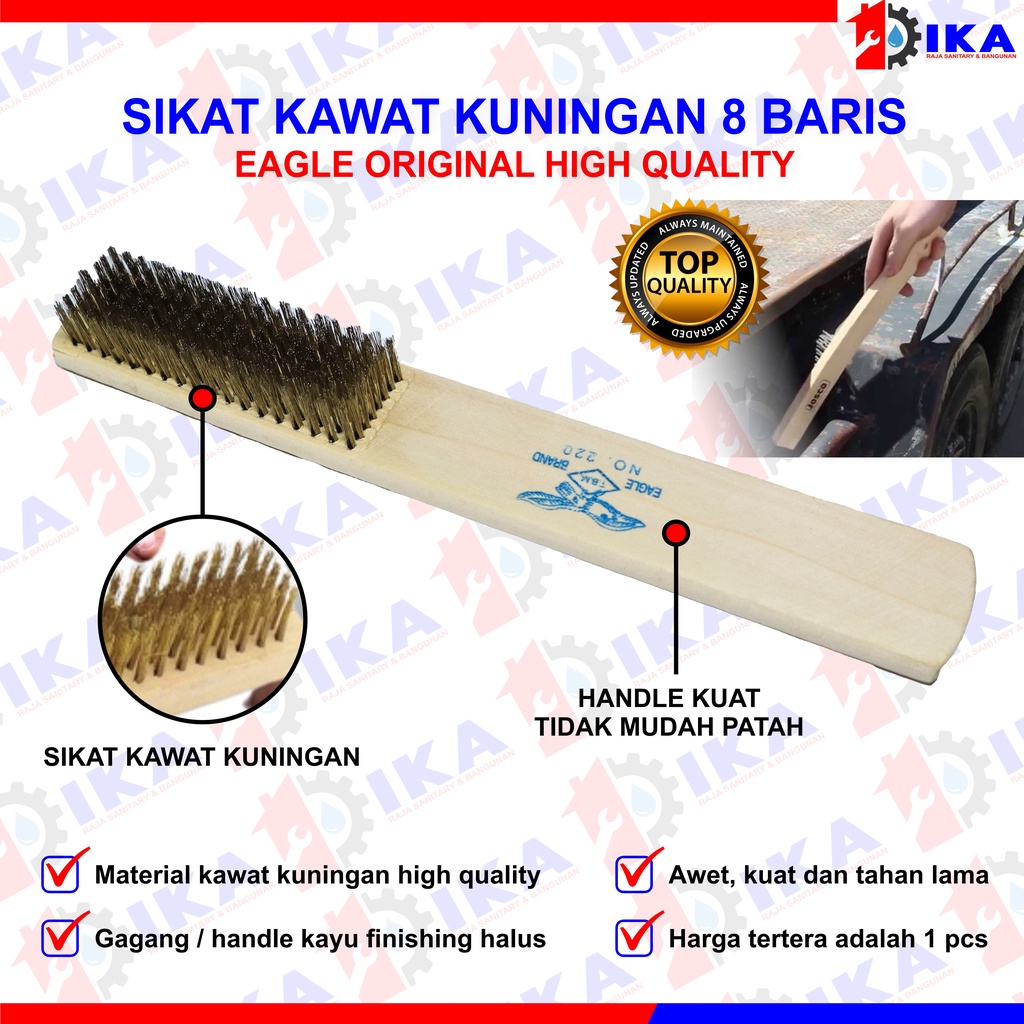 SIKAT KUNINGAN 8 BARIS EAGLE / SIKAT KAWAT / SIKAT BESI BAJA Gagang Kayu ASLI ORIGINAL 100%