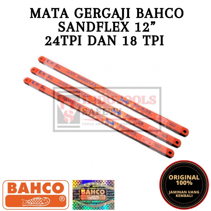 MATA GERGAJI BESI BAHCO SANDFLEX MATA GERGAJI 12” inch ASLI 100% / 18T dan 24T (MINIMAL penesanan 3pcs)