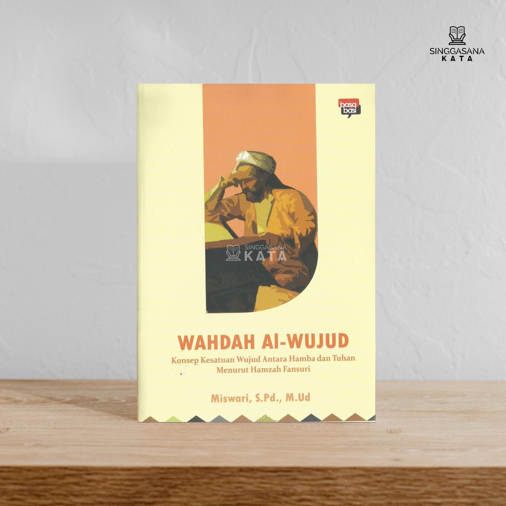 Wahdah al-Wujud Menurut Hamzah Fansuri - Miswari