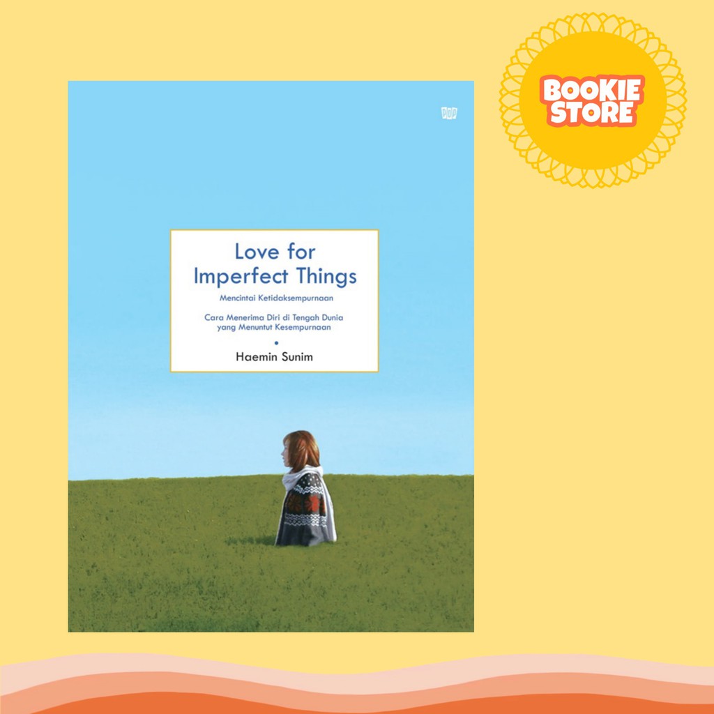 Love for Imperfect Things