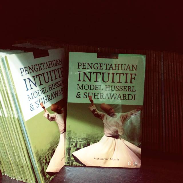 BUKU MURAH ORIGINAL | Pengetahuan Intuitif Model Husserl & Suhrawardi