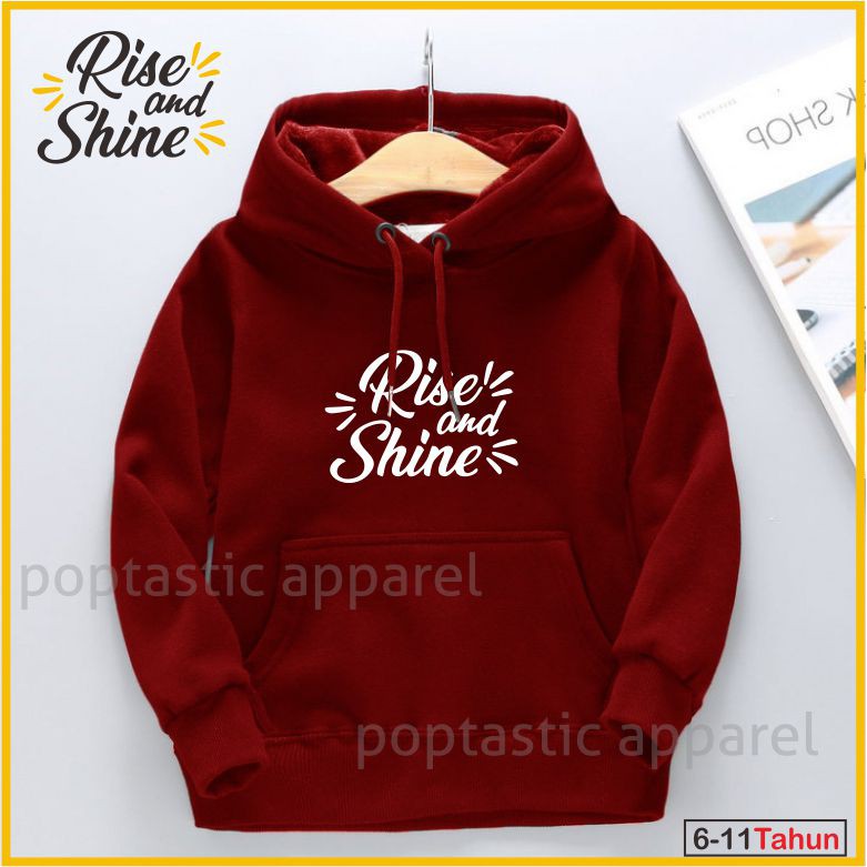 RISE AND SHINE Jaket Distro Sweater Hoodie anak Laki-laki perempuan LOGO FLEECE TEBAL