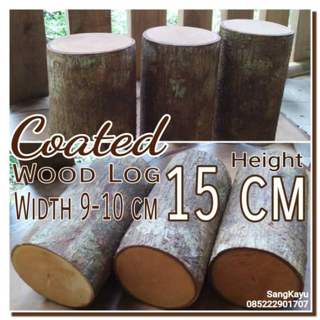 Diameter 9-10 cm, Tinggi 15 cm Coated wood log bahan craft dekorasi