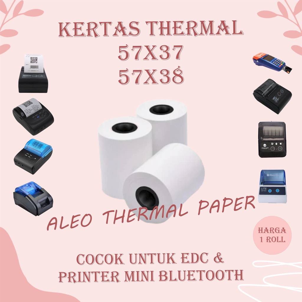 

KERTAS THERMAL STRUK KASIR / PPOB PAPER ROLL 57X37 / 57X38 TERMAL POS RECEIPT MINI PRINTER BLUETOOTH 58MM 58X37 58X38 57X37MM 57X38MM PANDA VSC EPPOS