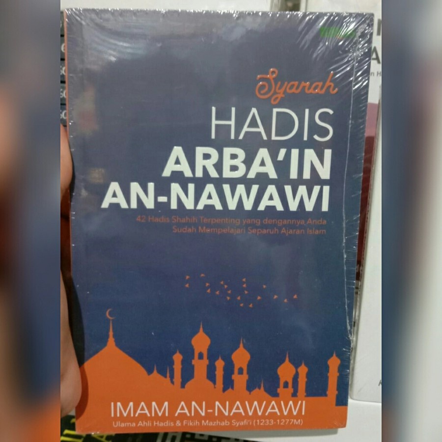 Syarah Hadis Arbain An-Nawawi - Imam An Nawawi