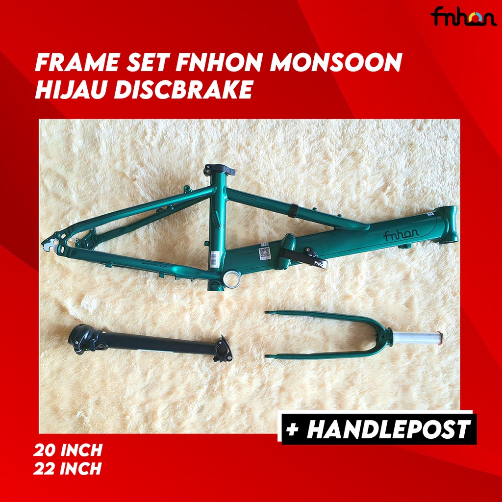 FRAME SET FNHON MONSOON 20 inch HIJAU GREEN DISCBRAKE ALUMUNIUM Plus Handlepost HP 31 35 40 cm telescopic Frame fork 22 inch disc brake Sepeda Seli Monson Moonsoon Moonson not Blast Gust Storm Tornado