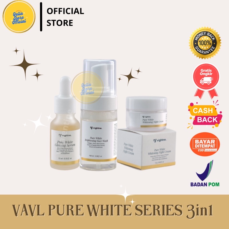 VAVL PURE WHITE SERIES BRIGHTENING FACE WASH GLOWING SERUM NIGHT CREAM BY VAVL VIGHTNE VIVALENTINE