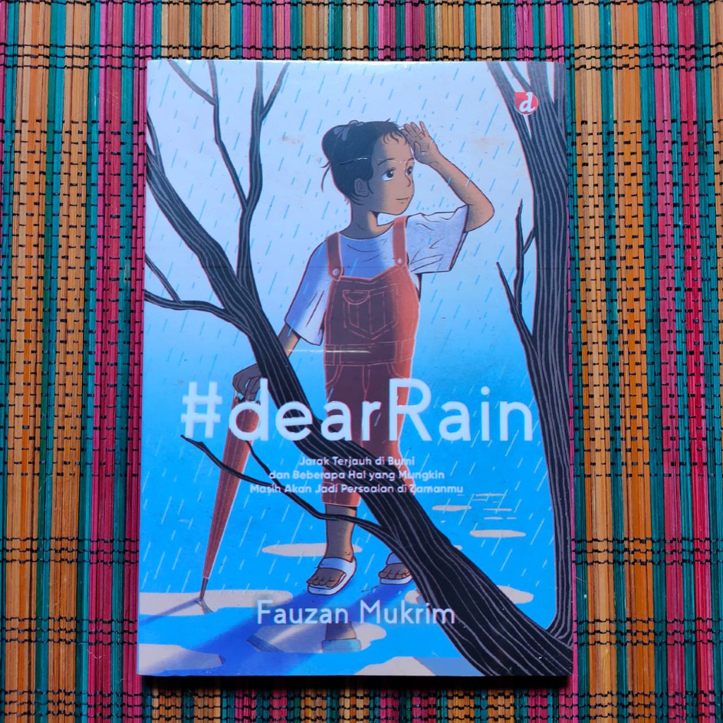 DEAR RAIN -- Fauzan Mukrim