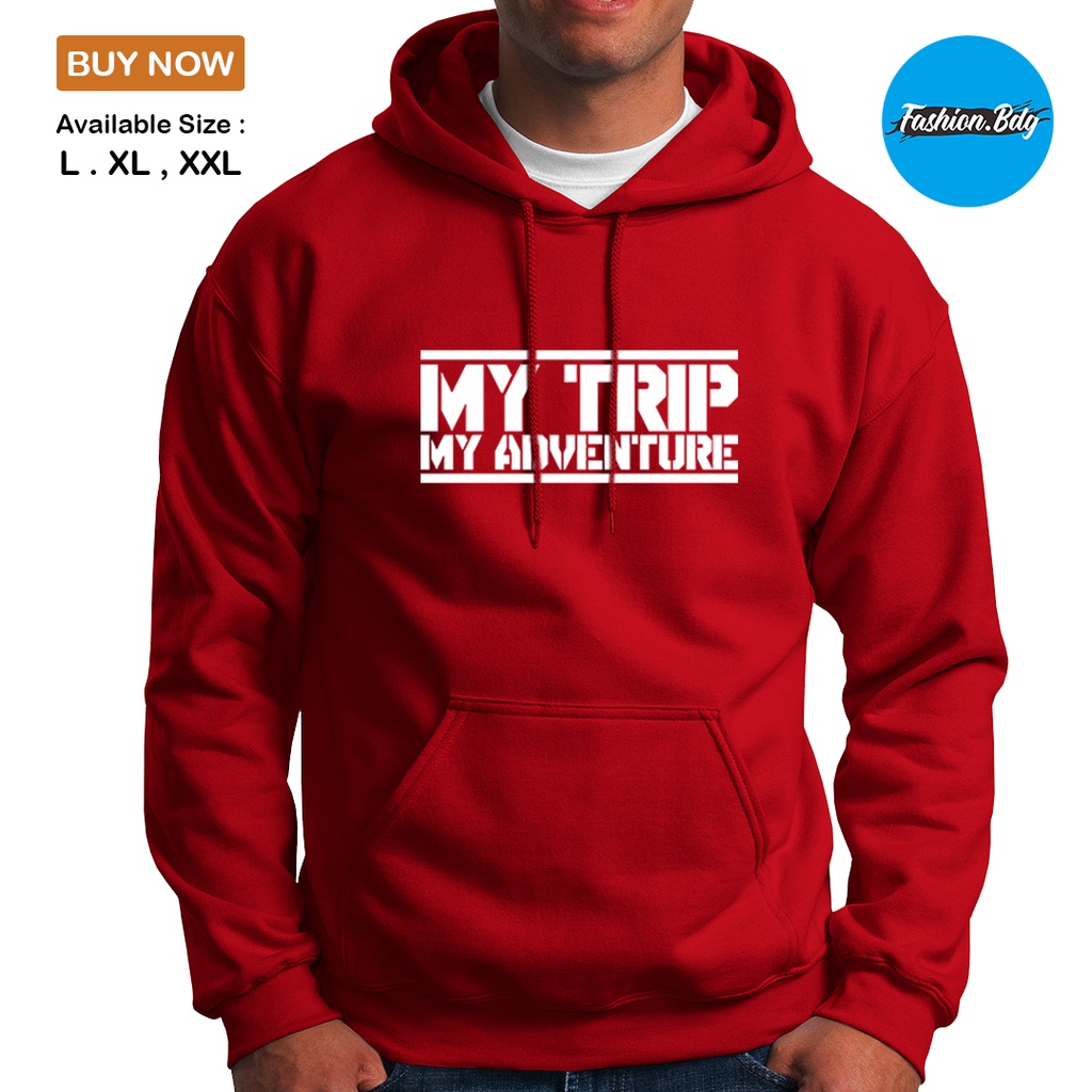 Jaket Sweater Pria Hoodie My Trip My Adventure Bahan Fleece UK L-XXL