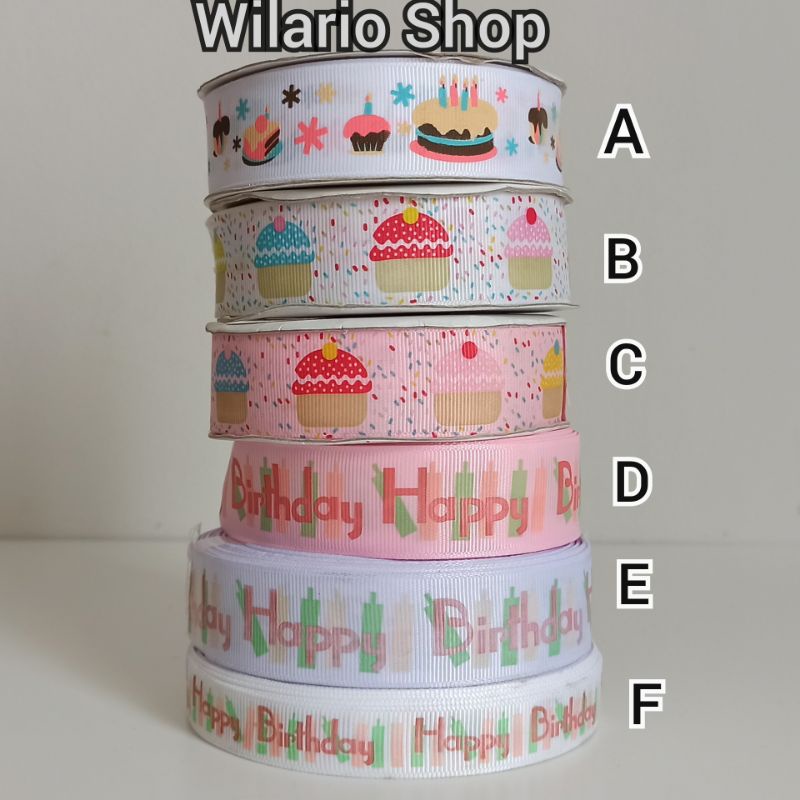 1 ROLL PITA GROSSGRAIN | PITA GROSGRAIN MOTIF ULANG TAHUN | PITA HAPPY BIRTHDAY