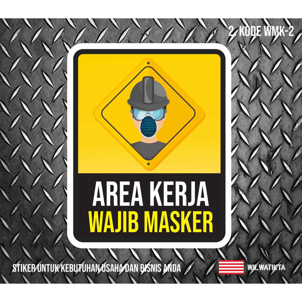 Jual Sticker Warning Sign Area Kerja Wajib Masker Min Pcs