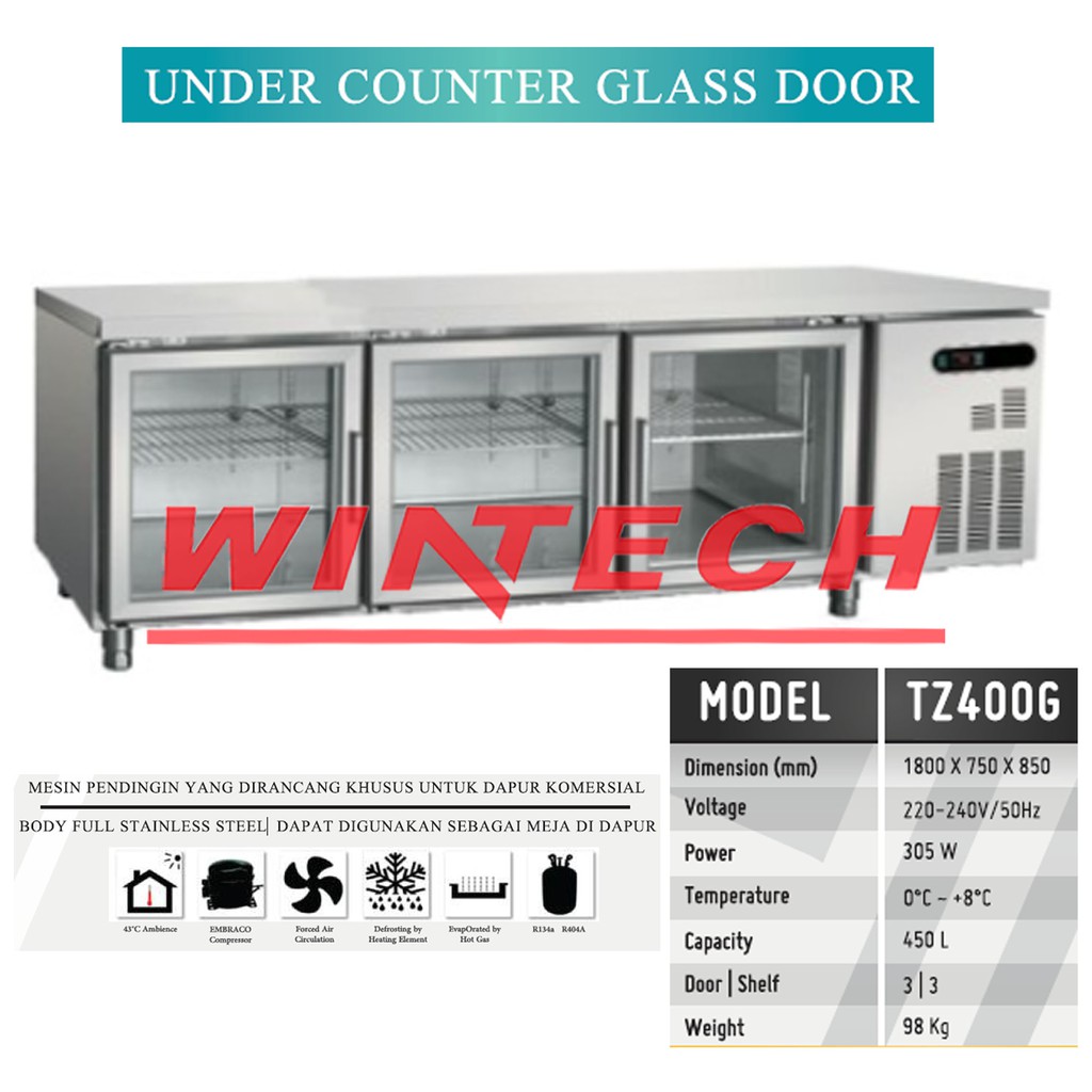 CROWN TZ400G SS UNDERCOUNTER CHILLER GLASS DOOR CHILLER 3 PINTU 180 cm - Meja Berpendingin Kaca