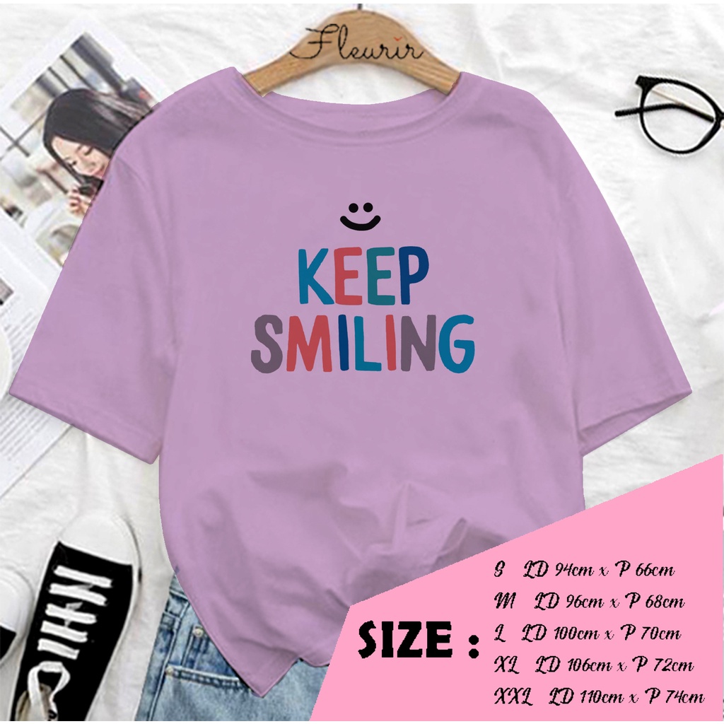 FLEURIR - COD KAOS KEEP SMILING WANITA PRIA REMAJA DEWASA UNISEX TSHIRT JUMBO