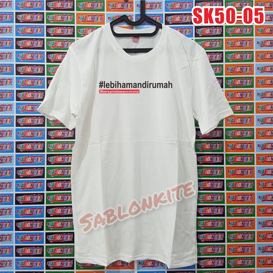 MURAH !!! kaos sablon LEBIH AMAN DIRUMAH bahan kaos cotton combed 30S