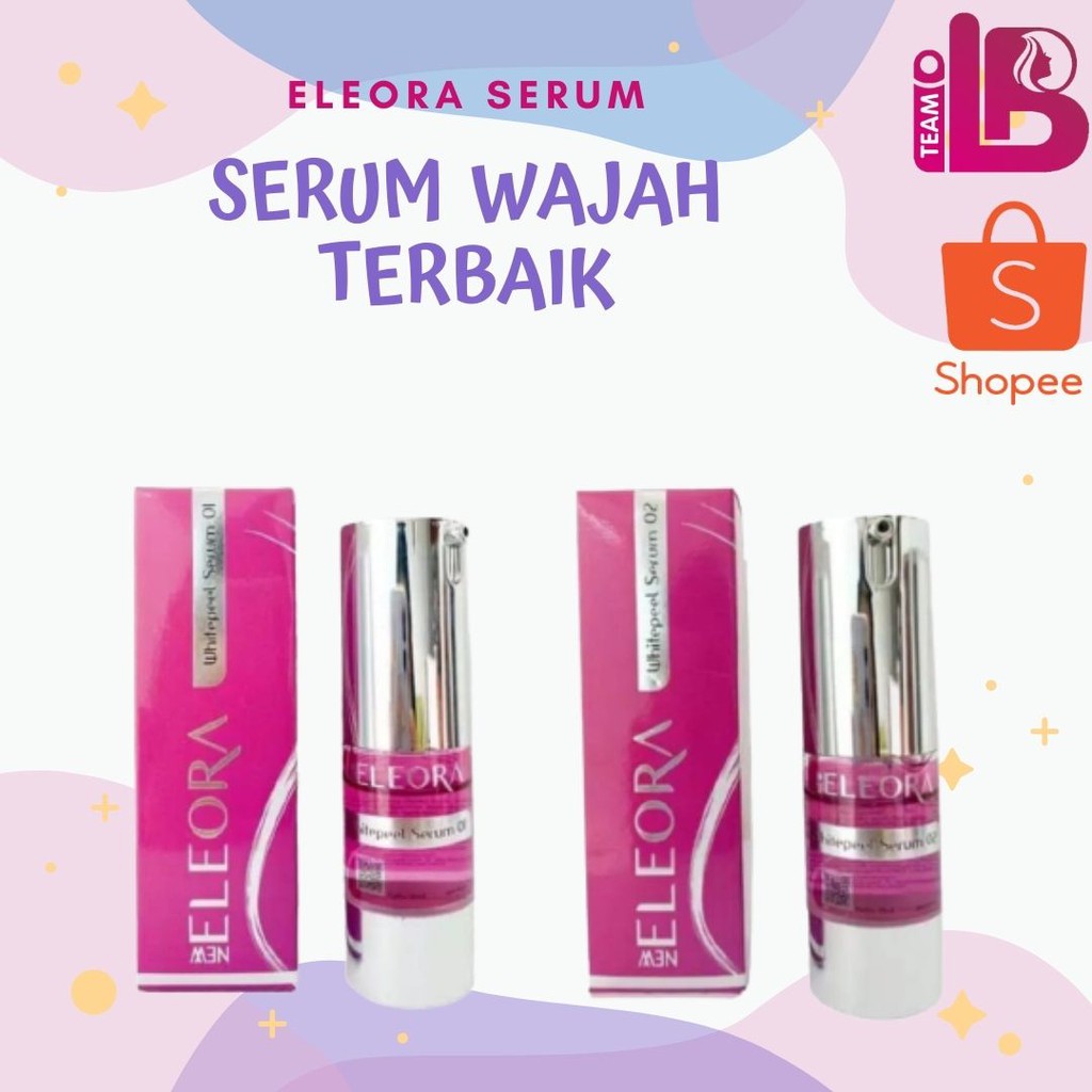 ❤️ LEORNAM ❤️ Eleora Skincare Serum Pemutih Wajah & Penghilang Flek Hitam Original Bpom - Peel