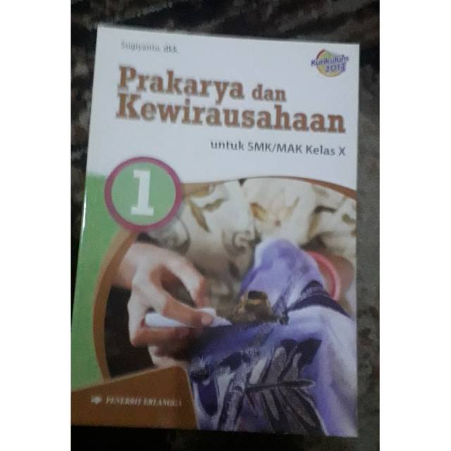 

Prakarya dan kewirausahaan untuk smk kelas 1