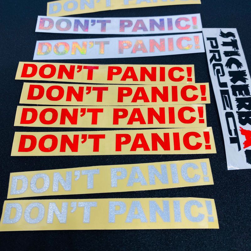 Sticker dont panic cutting sticker reflektive