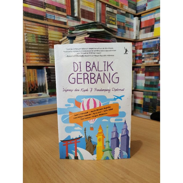 Dibalik Gerbang - Inspirasi dari kisah 7 pendamping diplomat | Andis e. faizasyah