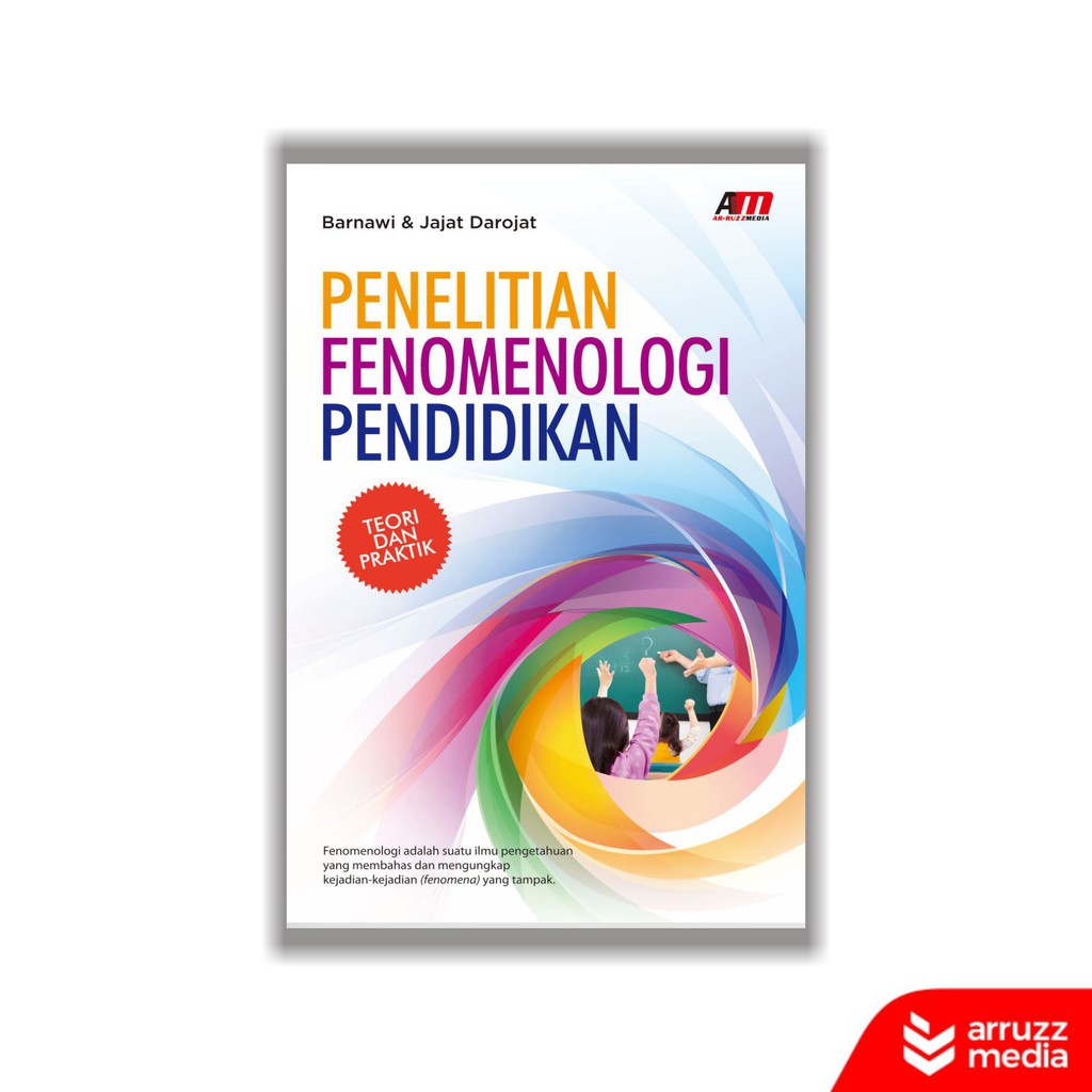 

Buku Penelitian Fenomenologi Pendidikan