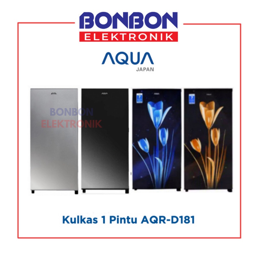 AQUA Kulkas 1 Pintu 150L AQR-D181 / AQRD 181 / AQRD181 (DS/LS/LB/LK)