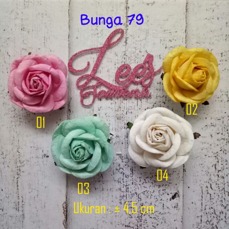 Bunga 79 / Bunga Mawar / Bunga Kertas