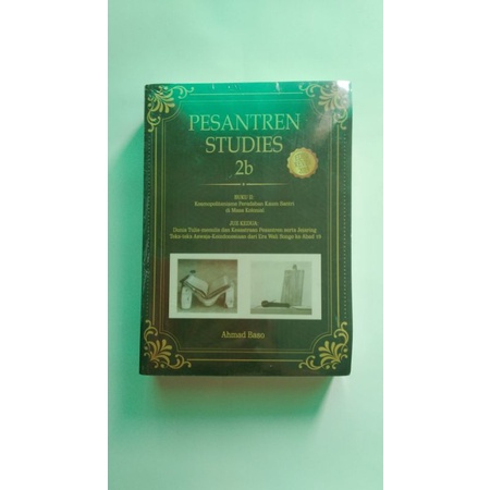 PESANTREN STUDIES 2B Dunia Tulis menulis dan kesastraan serta jejaring teks-teks aswaja Keindonesiaa