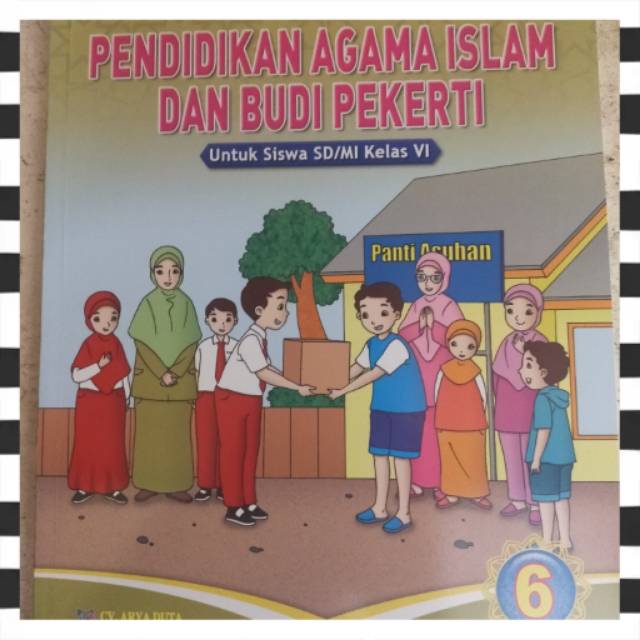 Buku teks pendidikan agama Islam dan Budi pekerti k13 Arya duta kelas 6 edisi revisi terbaru