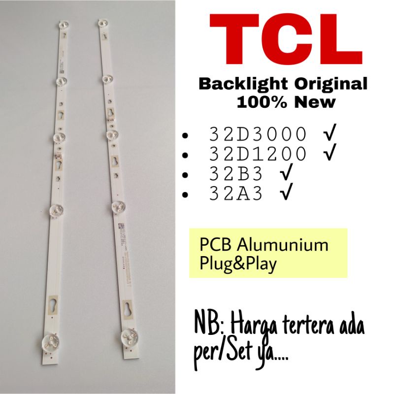 BACKLIGHT ORIGINAL TV LED TCL  32D1300 32D3000 32B3 32A3