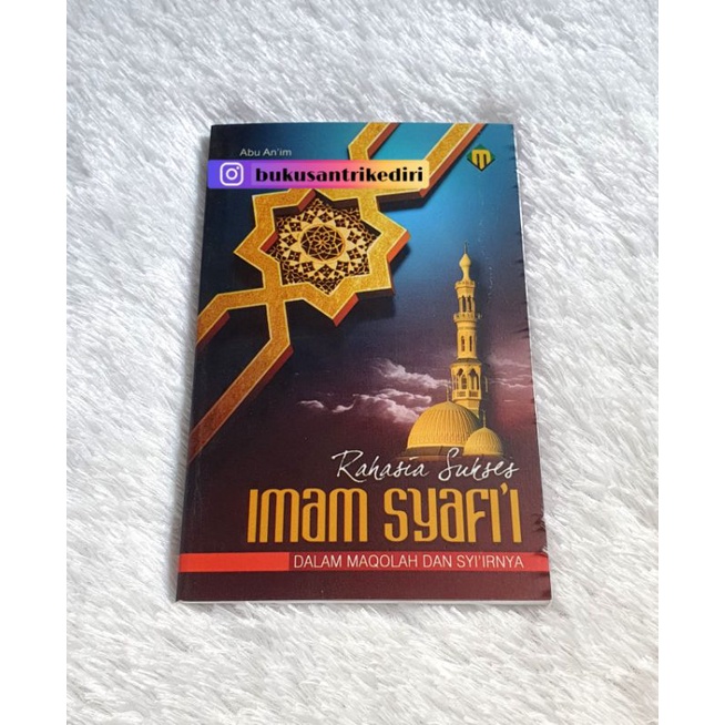 assalamualaikum rahasia sukses imam syafii imam syafi'i dalam maqolah dan syairnya new